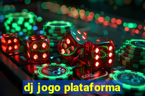 dj jogo plataforma